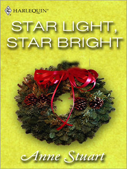 Title details for Star Light, Star Bright by Anne Stuart - Available